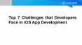 Top 7 Challenges that Developers Face in iOS App Development