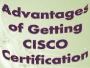 Benefits of Getting CISCO Certification