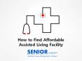How to find affordable assisted living facility - Senior Insight PowerPoint PPT Presentation