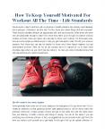 How To Keep Yourself Motivated For Workout All The Time - Life Standards (1) PowerPoint PPT Presentation