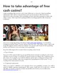 How to take advantage of free cash casino? PowerPoint PPT Presentation
