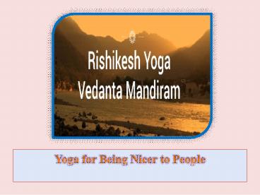 Yoga for Being Nicer to People