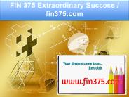 FIN 375 Extraordinary Success / fin375.com