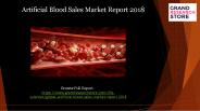 Artificial blood sales market report 2018