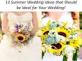 13 Summer Wedding Ideas that Should be Ideal for Your Wedding! PowerPoint PPT Presentation