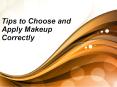 Tips to Choose and Apply Makeup Correctly