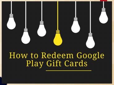 How to Redeem Google Play Gift Card | Online Balance
