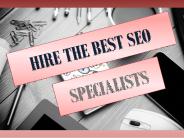 Hire the Best SEO Specialists