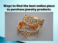 best place online jewelry products in San Diego.