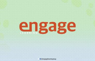 Tell me why : Part 2 | Engage Learning Magazine