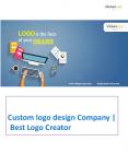 Custom logo design Company | Best Logo Creator PowerPoint PPT Presentation