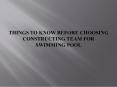 Things To Know Before Choosing Constructing Team For Swimming Pool - Statewide Pools PowerPoint PPT Presentation