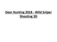 Deer Hunting 2018 - Wild Sniper Shooting 3D