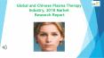 Global and Chinese Plasma Therapy Industry, 2018 Market Research Report PowerPoint PPT Presentation
