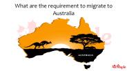 What are the requirement to Migrate to Australia?