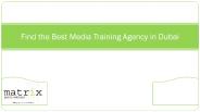 Find the Best Media Training Agency in Dubai