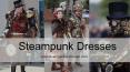 Steampunk Dresses by Avantgardexchange PowerPoint PPT Presentation