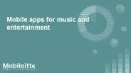 Mobile apps for music and entertainment-Mobiloitte