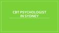 CBT Psychologist in Sydney PowerPoint PPT Presentation