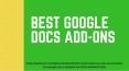 Use Best Google Docs Add- ons to Boost Work Efficiency PowerPoint PPT Presentation