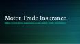 Motor Trade Insurance PowerPoint PPT Presentation