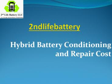 Prius Hybrid Battery Replacement at 2ndlifebattery