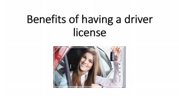 Benefits Of Having A Driver License