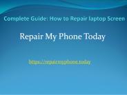 how to repair laptop screen