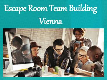 Escape Room Team Building Vienna