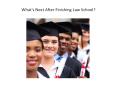 Whats Next After Finishing Law School LawCrossing PowerPoint PPT Presentation