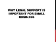 Why Legal Support is Important for Small business PowerPoint PPT Presentation