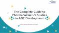 The Complete Guide to Pharmacokinetics Studies in ADC Development PowerPoint PPT Presentation