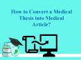 How to Convert a Medical Thesis into an Article? PowerPoint PPT Presentation
