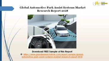 Global Automotive Park Assist Systems Market Research Report 2018