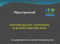Food Ordering Script | Food Delivery Script - Online Food Order Script PowerPoint PPT Presentation