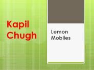 Lemon Mobiles Launched by Kapil Chugh