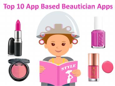 Top 10 App-based on demand beauty services