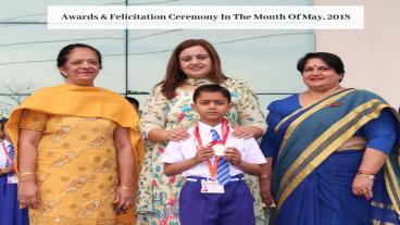 Awards & Felicitation Ceremony In The Month Of May, 2018