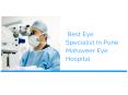 Best Eye Specialist In Pune- Mahaveer Eye Hospital PowerPoint PPT Presentation