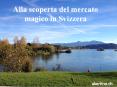 Alla scoperta del mercato magico in Svizzera PowerPoint PPT Presentation