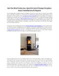 Get the most exclusive, quick and latest design fireplace insert installations and repairs PowerPoint PPT Presentation