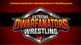 Extreme Dwarfanators Wrestling Show for Wrestling Lovers PowerPoint PPT Presentation