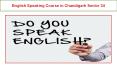 English Speaking Course in Chandigarh Sector 34 (6) PowerPoint PPT Presentation