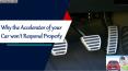 Why the Accelerator of Your Car Won't Respond Properly PowerPoint PPT Presentation
