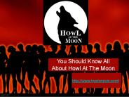 You Should Know All About Howl At The Moon