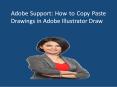 Adobe Support:How to Copy Paste Drawings in Adobe Illustrator Draw PowerPoint PPT Presentation