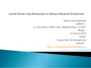 Lavish Dinner Veg Restaurant in Udaipur Bawarchi Restaurant