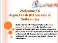 Best Aqua Fresh Ro Service In Delhi/India @9773723986 PowerPoint PPT Presentation