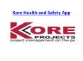 Kore health and safety app PowerPoint PPT Presentation
