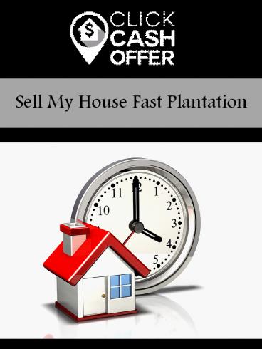 Sell My House Fast Plantation presentation | free to download